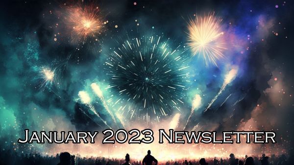 January 2023 Newsletter