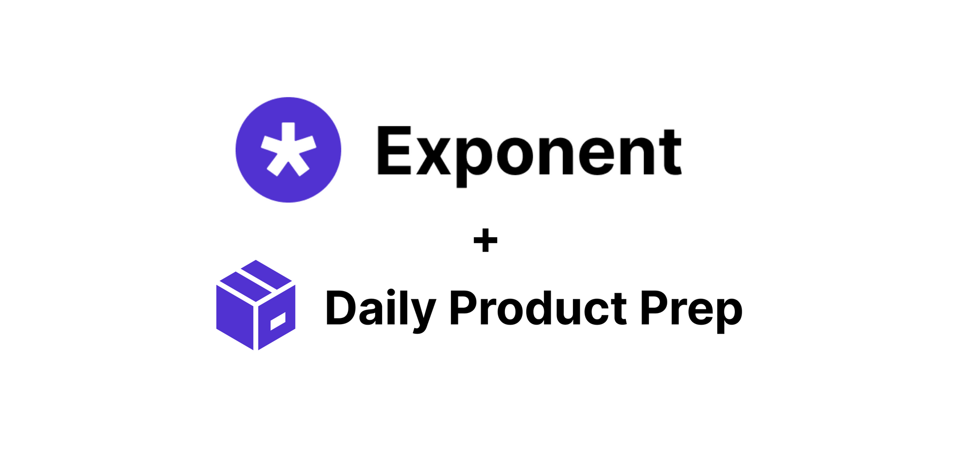 Daily Product Prep is joining Exponent