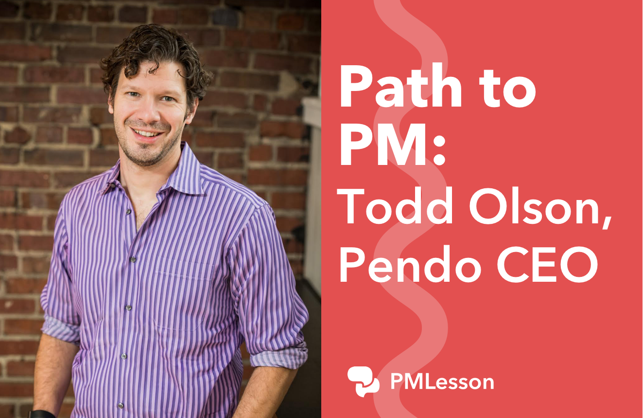 All About The Users—Todd Olson, CEO of Pendo