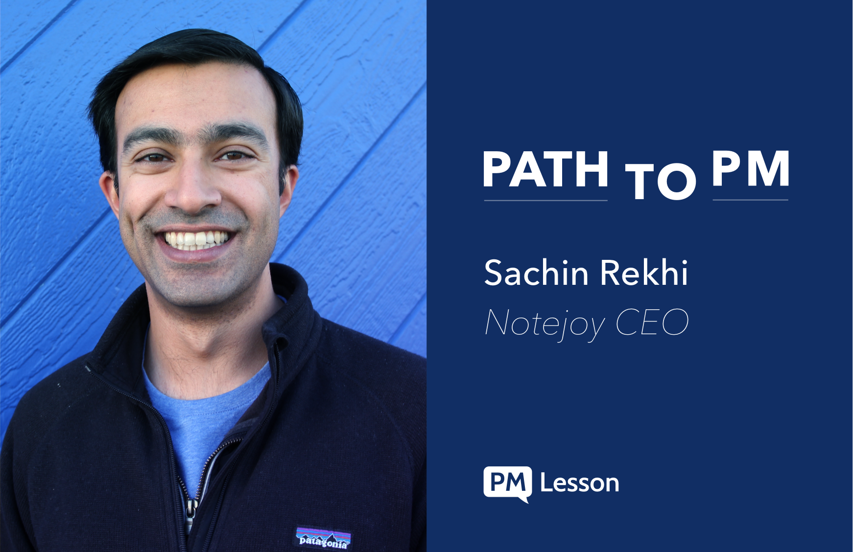 How To Break Into Product Management—Sachin Rekhi