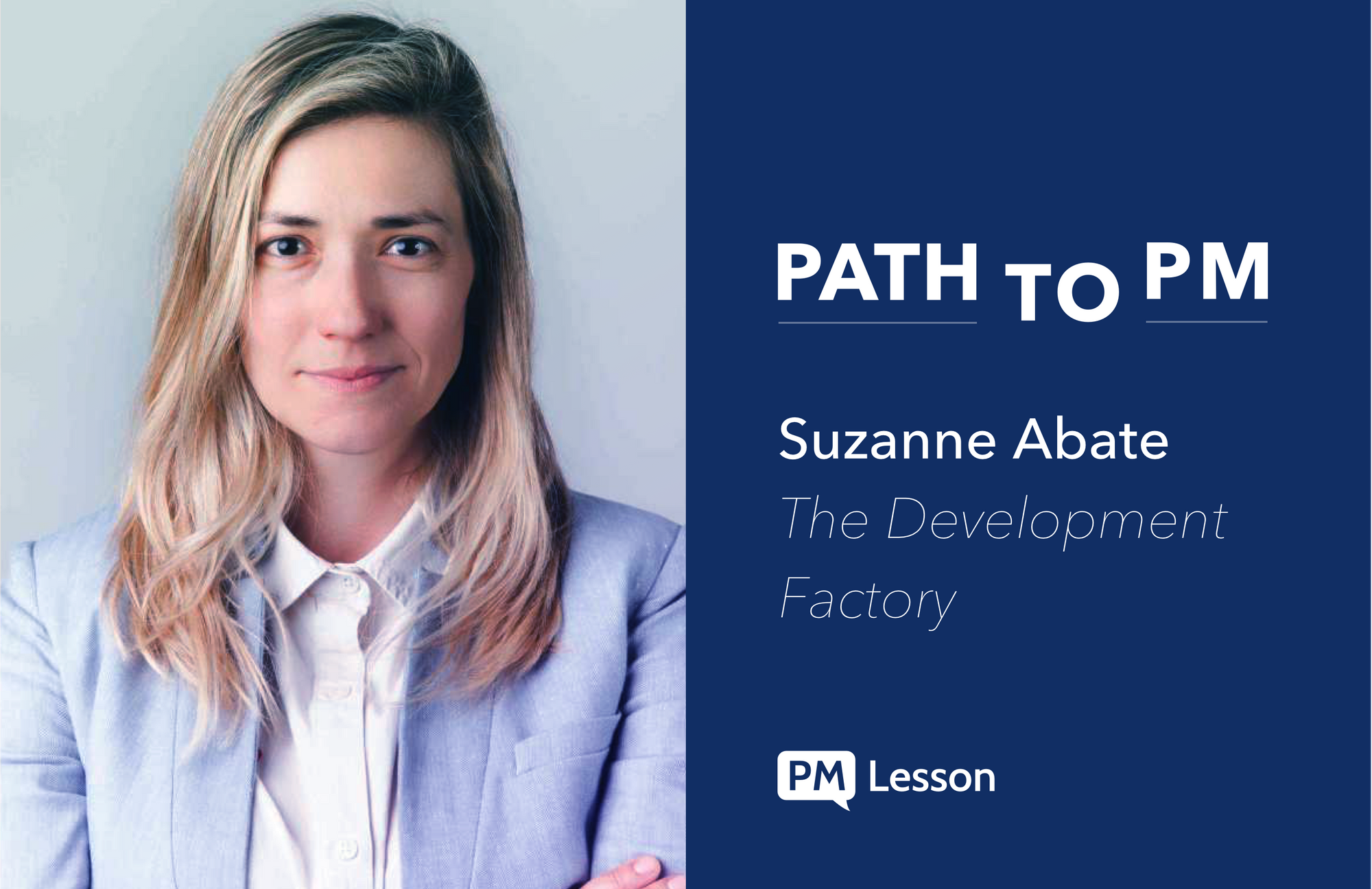 The "Why" of Interviewing—Suzanne Abate, PM Consultant and Instructor