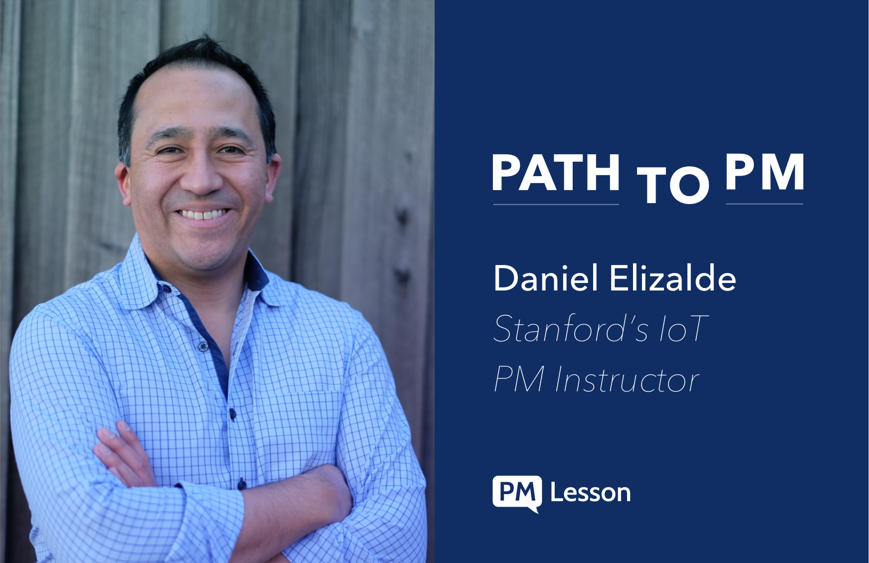 Product Managing Your Career—Stanford PM Instructor Daniel Elizalde