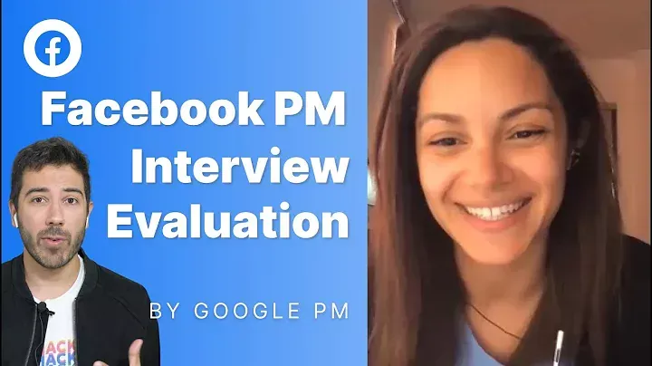 Facebook PM Interview Reaction and Evaluation by Hiring Manager