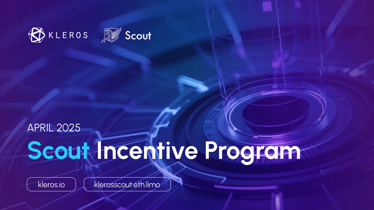 Kleros Scout Incentive Program for April 2025: Solana Compatibility & Reward Changes