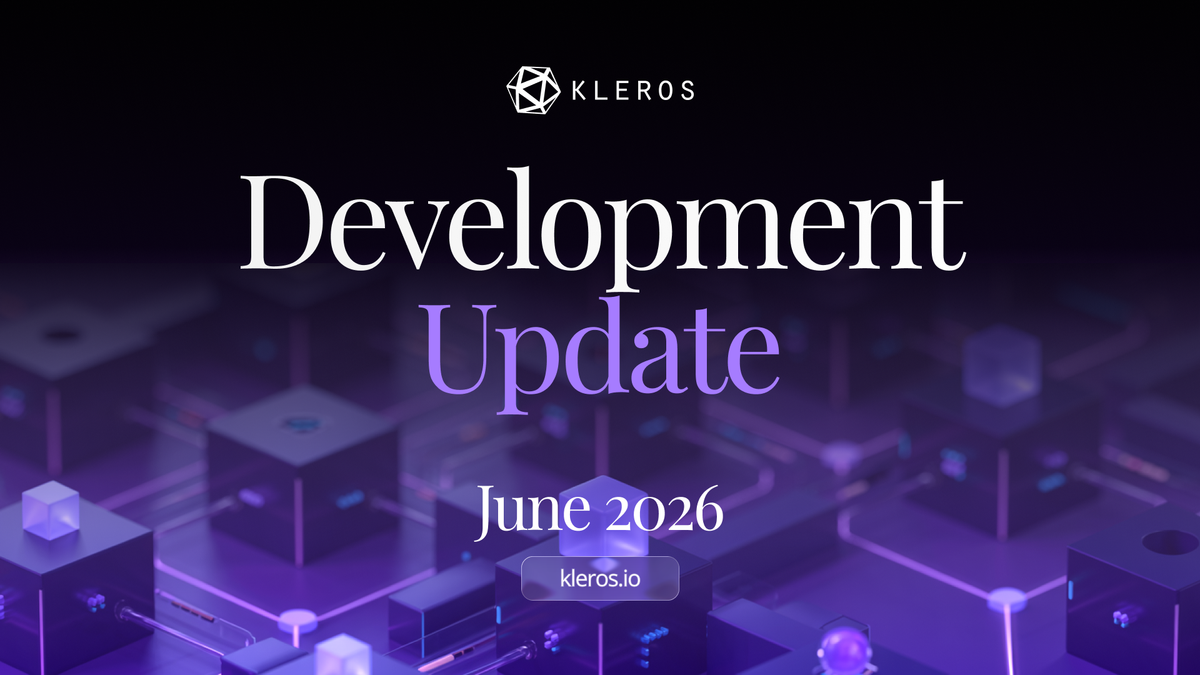 Kleros Development Update June 2026
