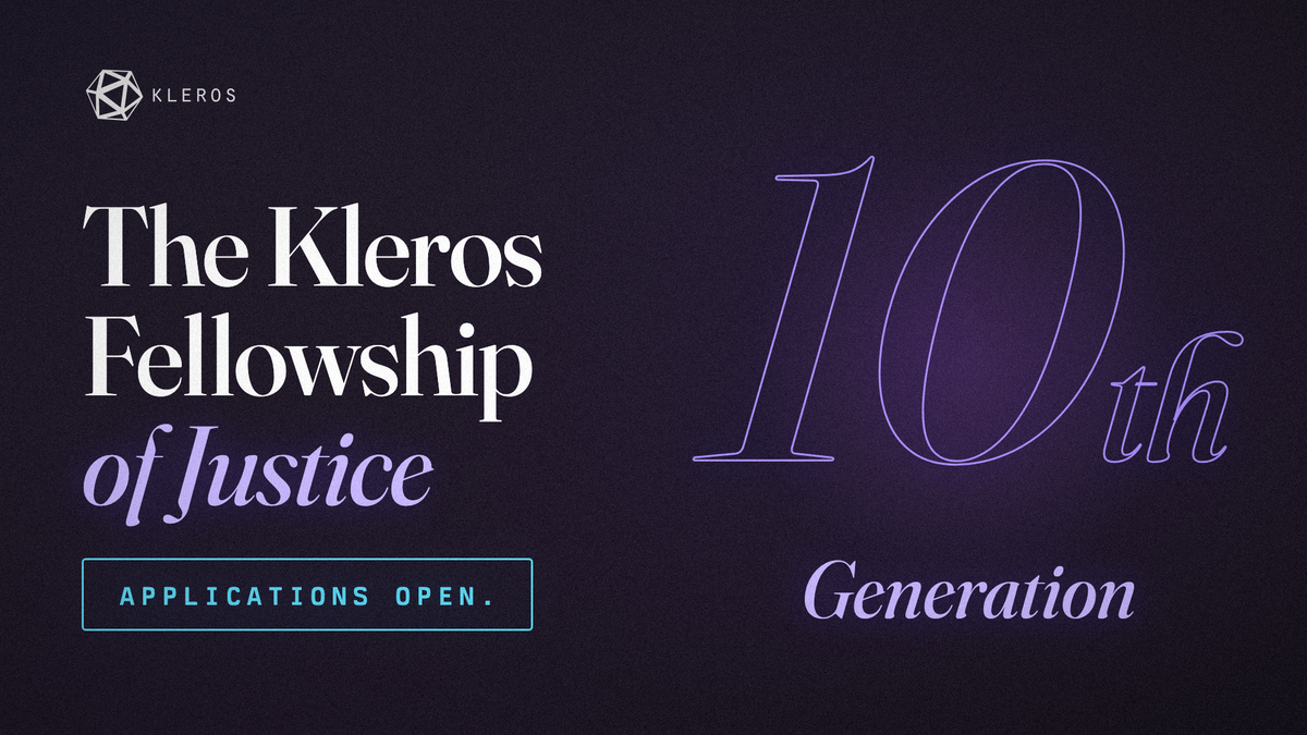 The Kleros Fellowship of Justice, 10th Generation: Applications Open!