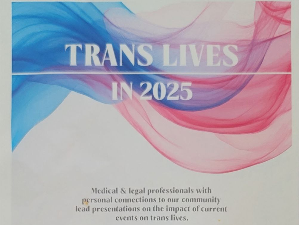 Trans Lives in 2025 flier with pinks and blue translucent waves of color with a description of the event