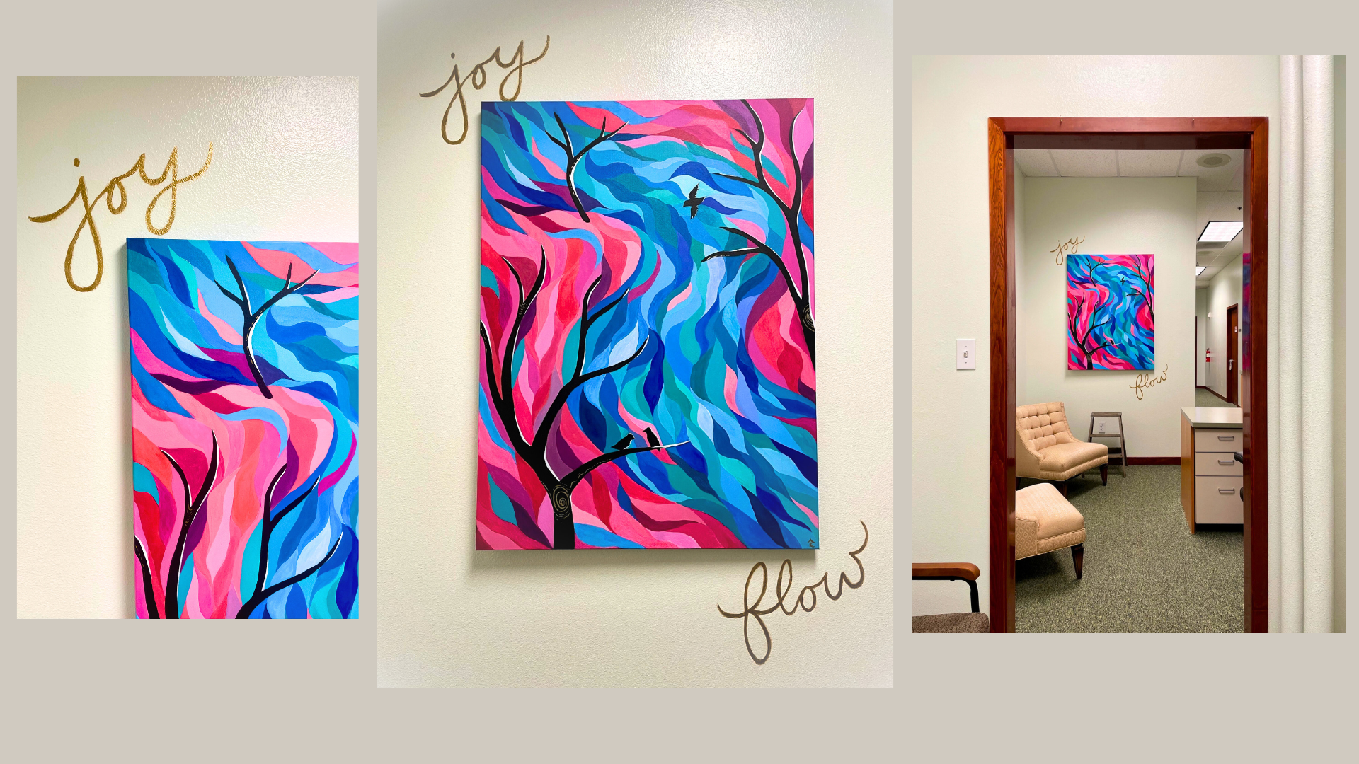 Blue and pink swirled abstract painting of a river flowing through trees with birds. Joy and Flow are painted in gold letters, and to the left is an up-close detail shot of the word Joy painting in gold. To the right is the painting hung in an office space, showing that it is 3 by 4 feet.