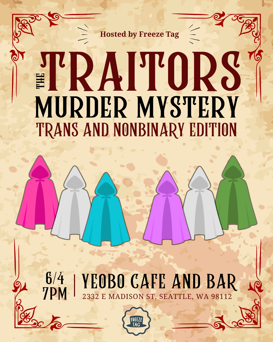 A flier for The Traitors: Murder Mystery: Trans and Nonbinary Edition. A few cloaks are in two lines in the colors of the trans and genderqueer pride flags. It includes text that shows the time as 7pm on June 4and the location as Yeobo Cafe and Bar.