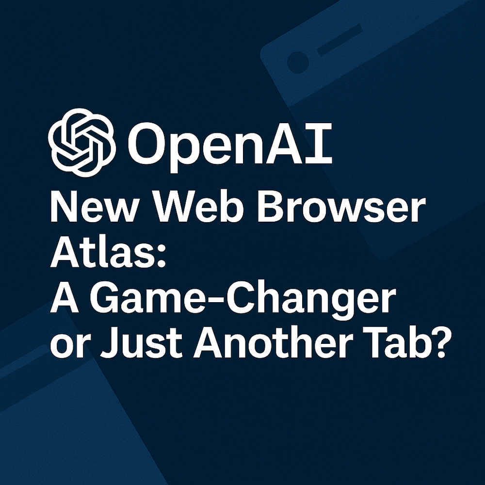 OpenAI's New Web Browser Atlas: A Game-Changer or Just Another Tab?
