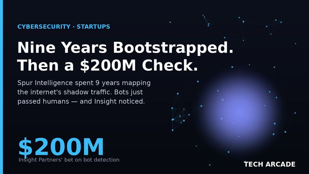 🔥 Two Ex-Pentagon Engineers Bootstrapped a Bot Hunter for Nine Years. Insight Just Wired Them $200 Million.