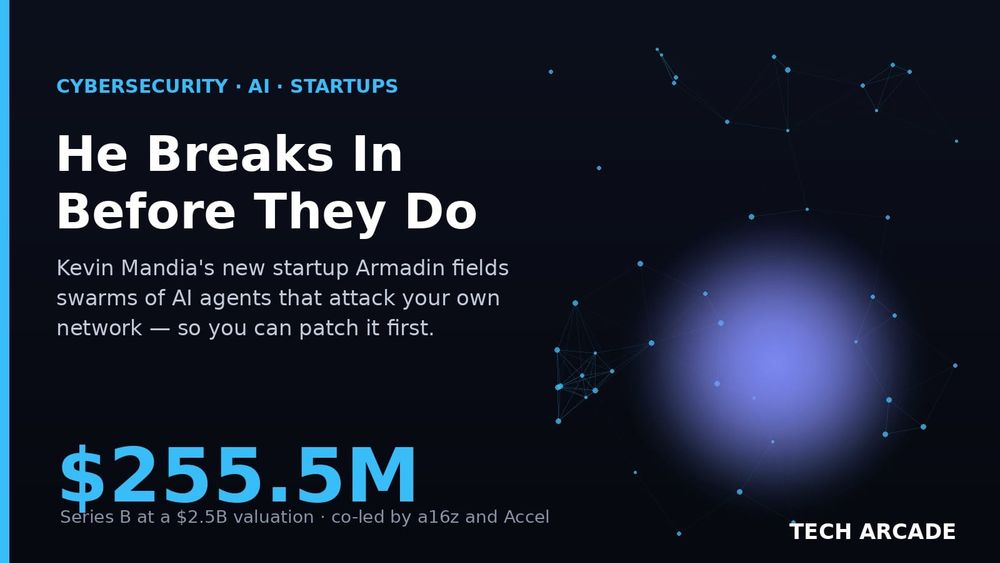 🔥 Kevin Mandia Points 26,000 AI Hackers at Your Network — and Just Raised $255.5 Million to Do It