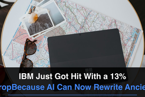IBM Just Got Hit With a 13% Stock Drop—Because AI Can Now Rewrite Ancient Code
