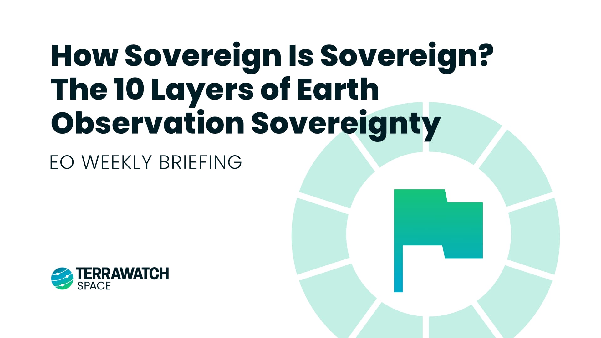 TerraWatch Space Newsletter - Earth Observation Weekly Briefing - October 12, 2026