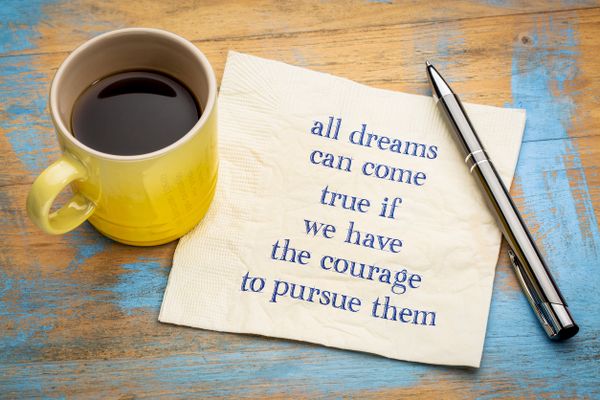 Follow your dreams
