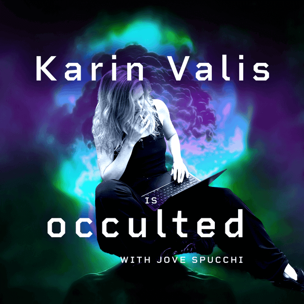 Occulted S2E1 - Karin Valis on AI, World-making, and Playing with Ghosts in the Machine