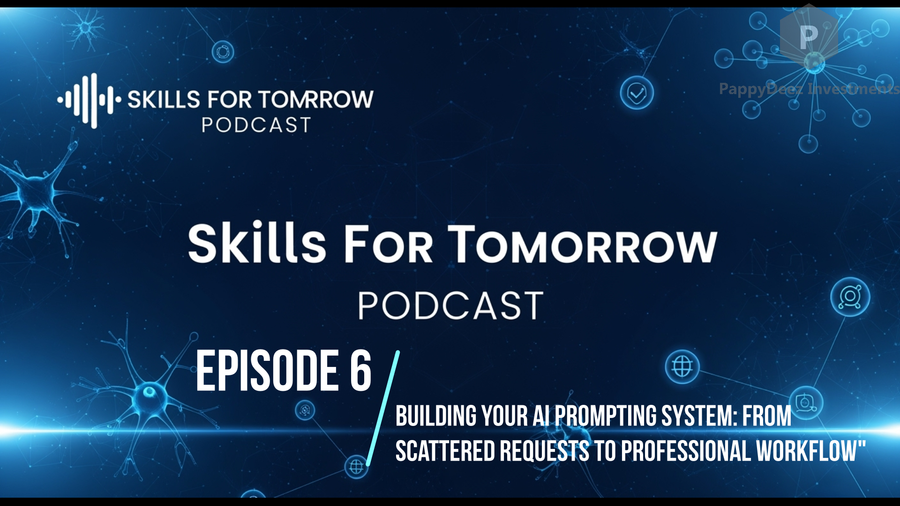 AI Prompting Mastery: Episode 6 - "Building Your AI Prompting System: From Scattered Requests to Professional Workflow"