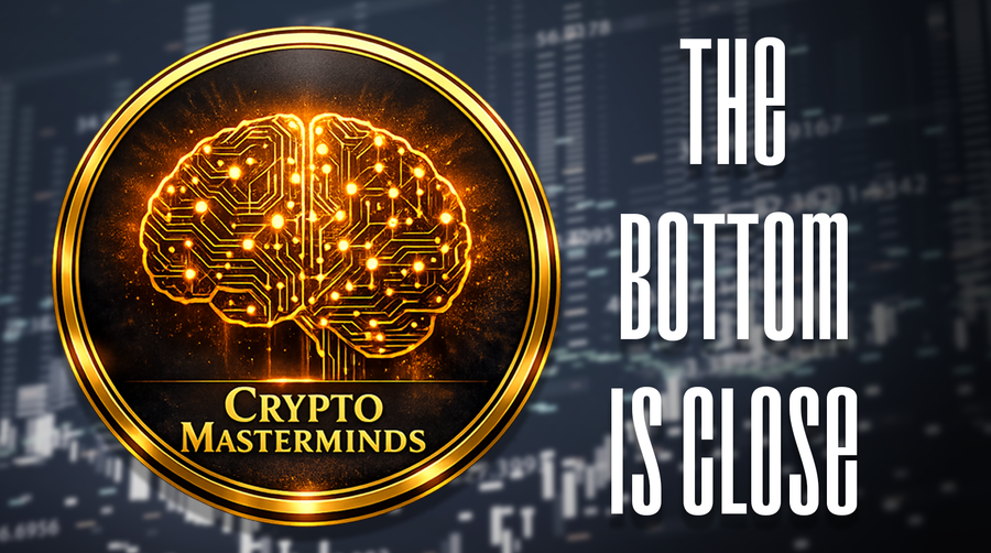 Crypto Masterminds: The Bottom Is Close - Here's How to Position Before the Market Moves