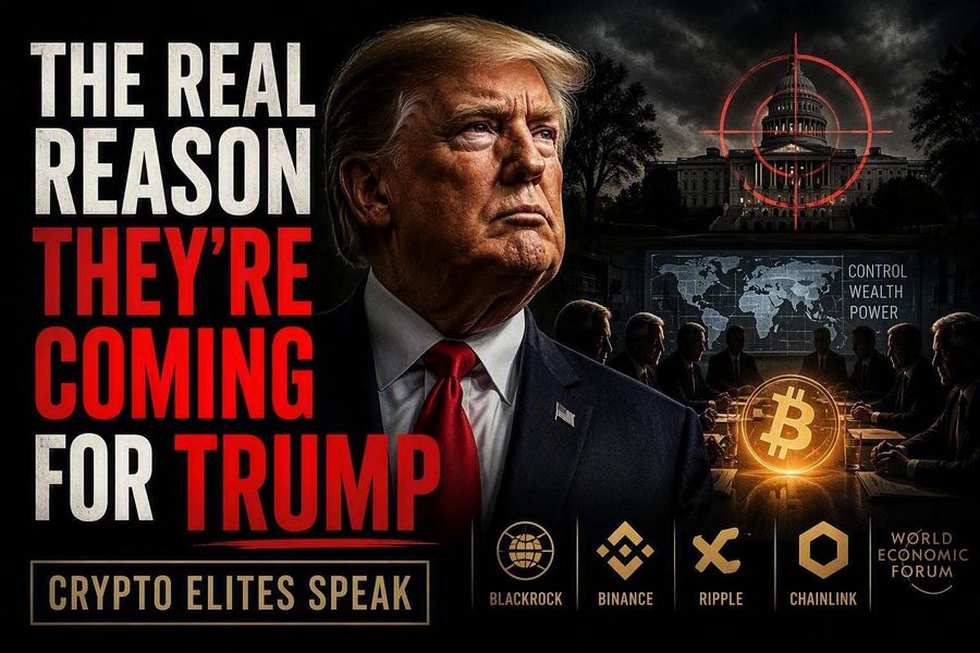 The Real Reason They're Coming for Trump (Crypto Elites Speak)