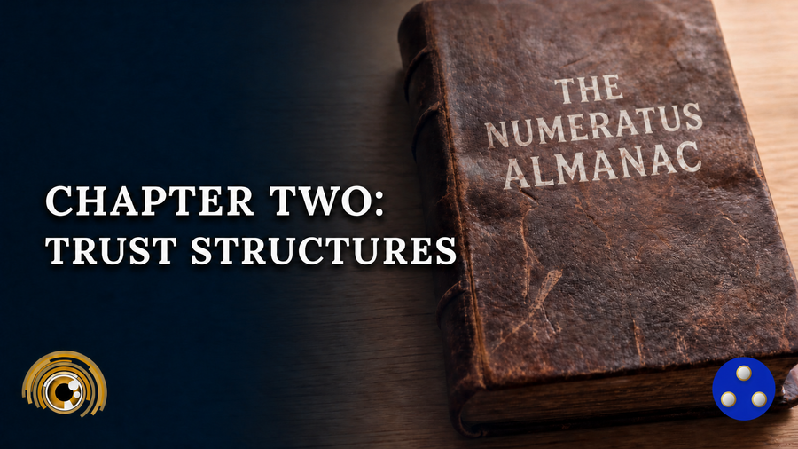 The Numeratus Almanac: Moving Wealth Into Trust Structures Before the Next Bull Run