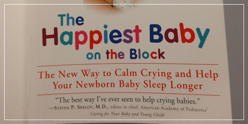 The Happiest Baby on the Block