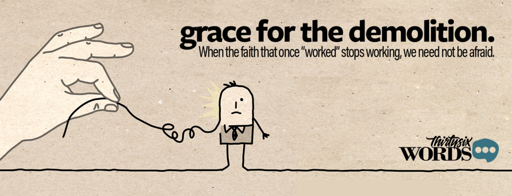 Grace for the Demolition