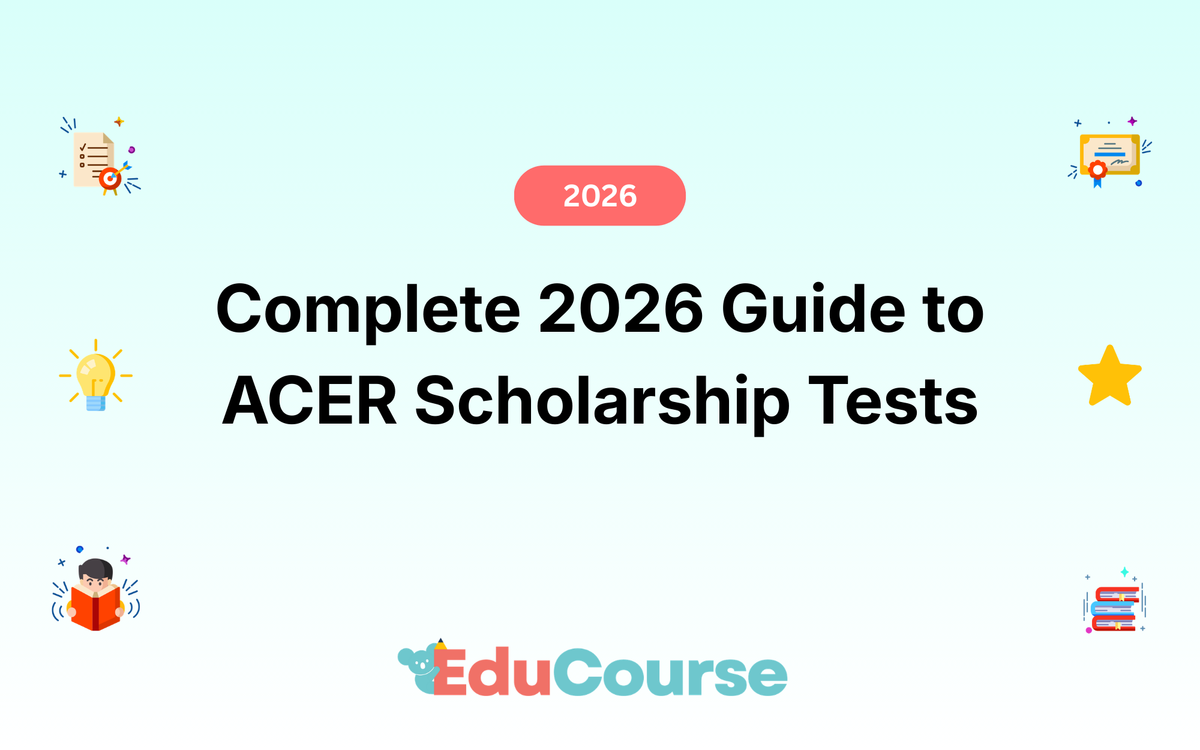 Complete Guide to ACER Scholarship Test 2026: Everything Parents Need to Know