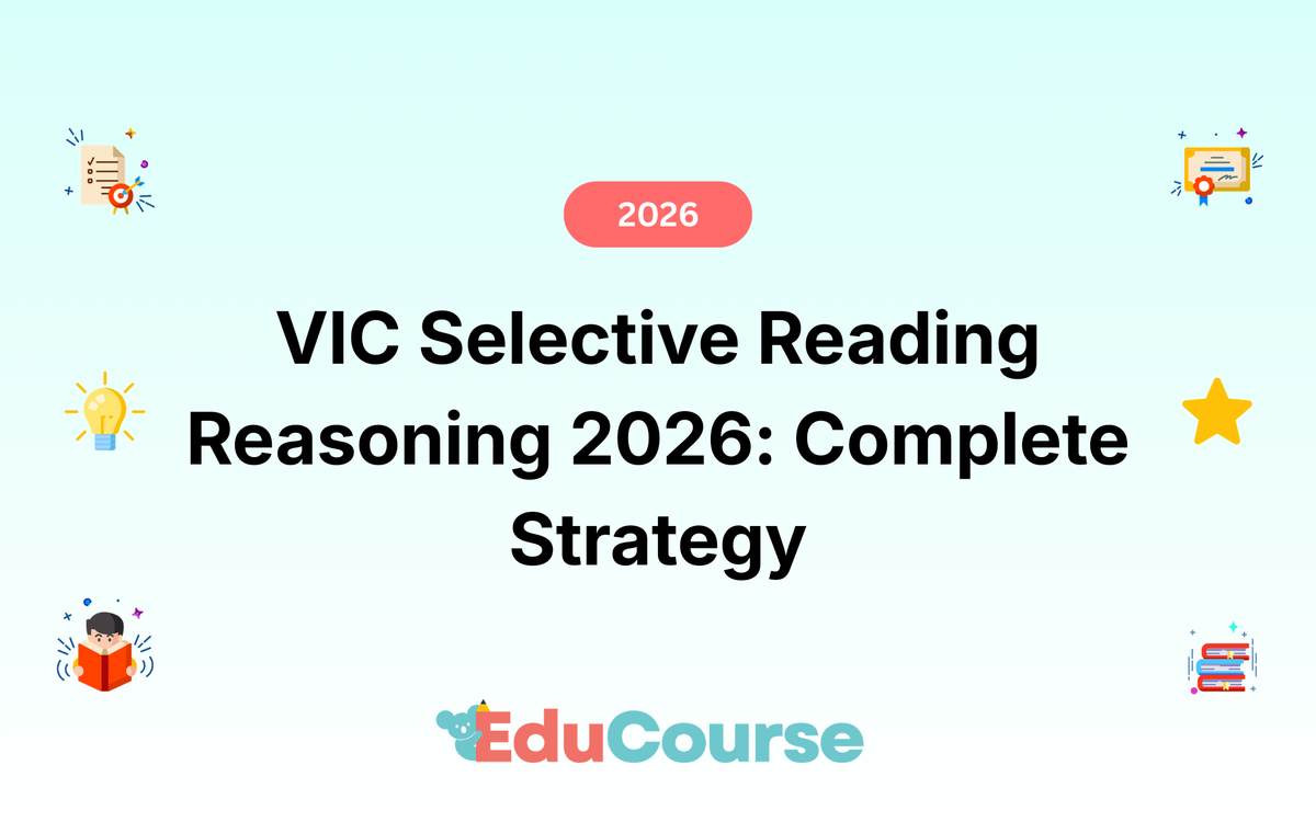 VIC Selective Reading Reasoning 2026: Complete Strategy Guide