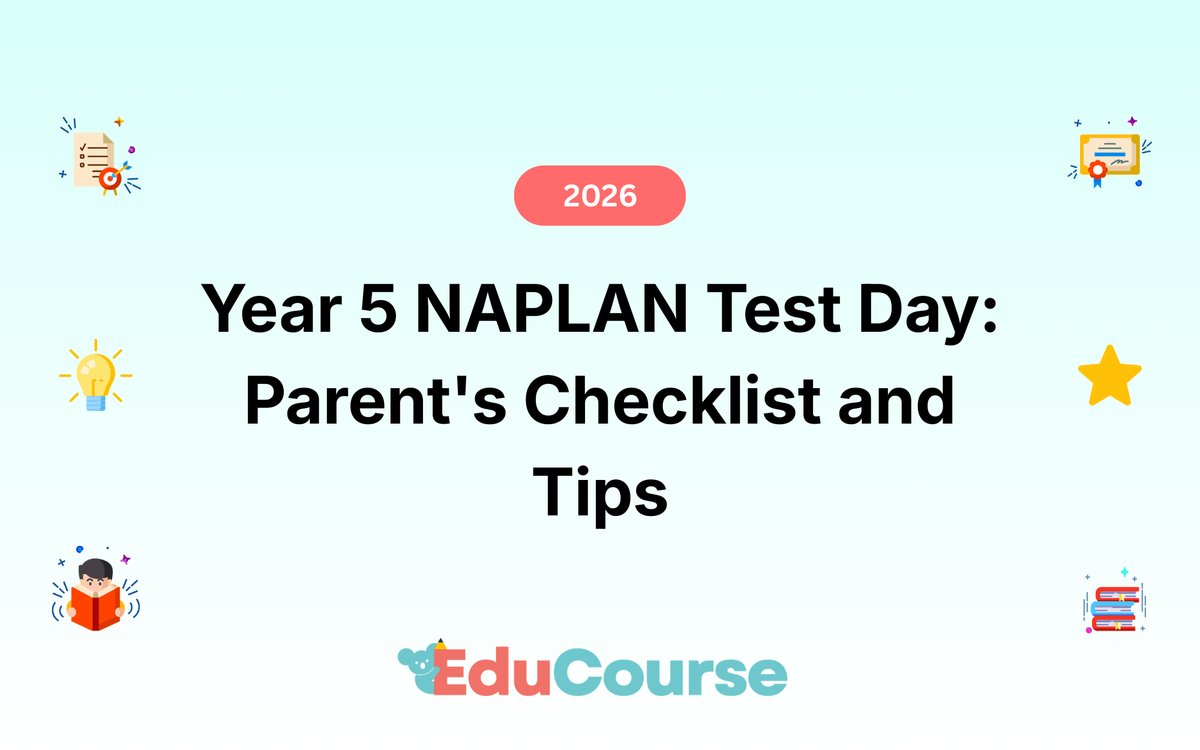 Year 5 NAPLAN Test Day: Parent's Checklist and Tips