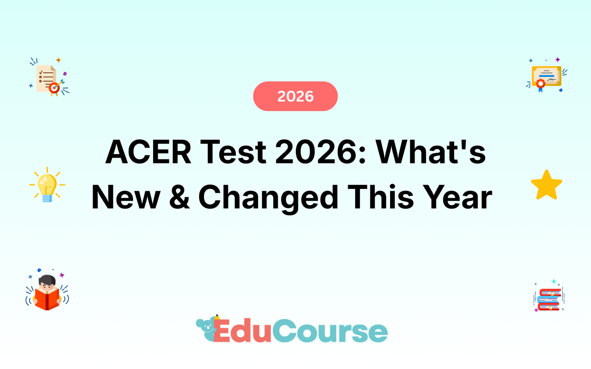 ACER Test 2026: What's New and Changed This Year