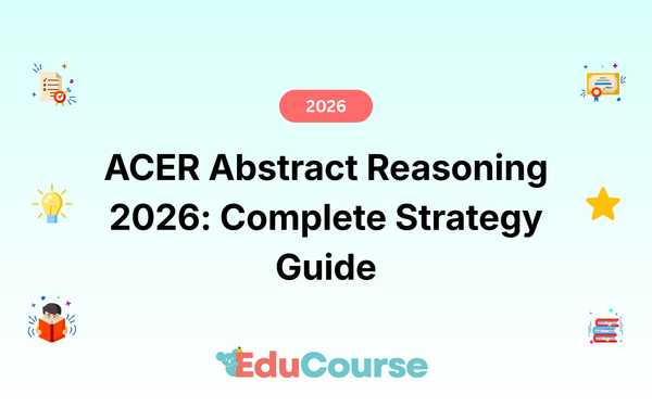 ACER Abstract Reasoning 2026: Complete Strategy Guide