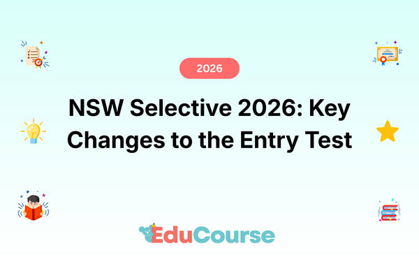 NSW Selective 2026: Key Changes to the Entry Test