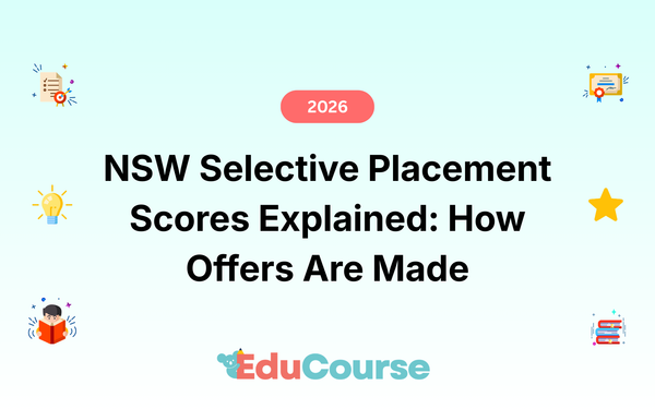 NSW Selective Placement Scores Explained: How Offers Are Made
