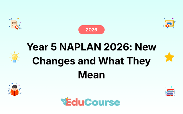 Year 5 NAPLAN 2026: New Changes and What They Mean