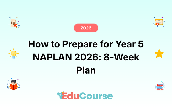 How to Prepare for Year 5 NAPLAN 2026: Complete 8-Week Plan