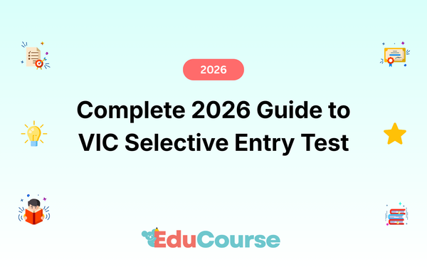 Victoria Selective Entry 2026: Complete Guide for Parents