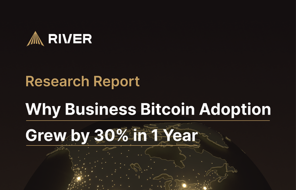 River's Report Highlights 30% Growth in Business Bitcoin Adoption in 2023