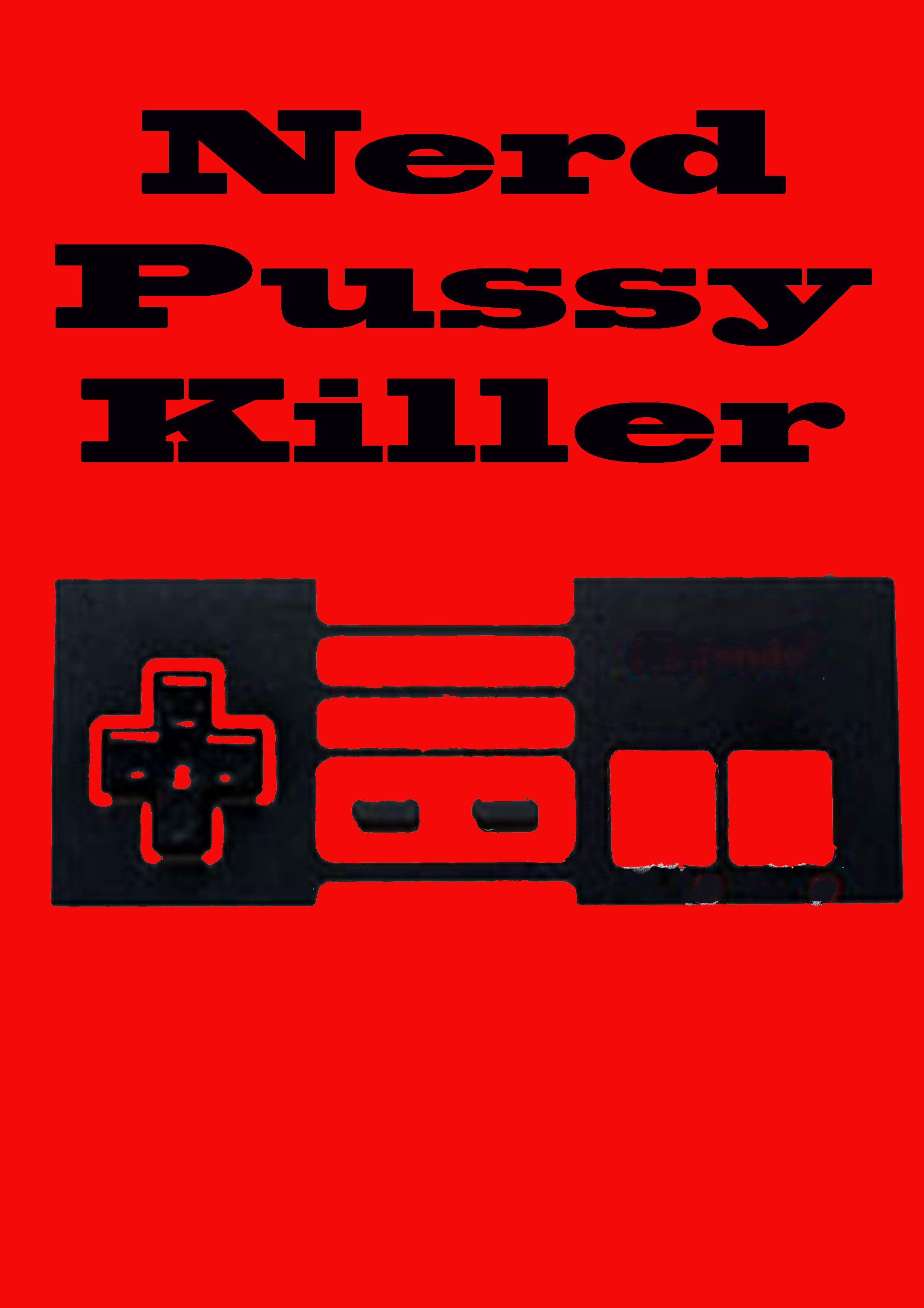 Nerd Pussykiller