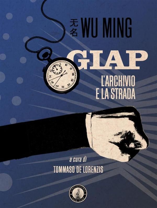 Buona notte, compagni! Recensione in forma di ninna nanna a Giap. L'archivio e la strada