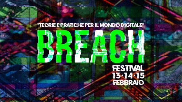 Com'è nato Breach Festival #0