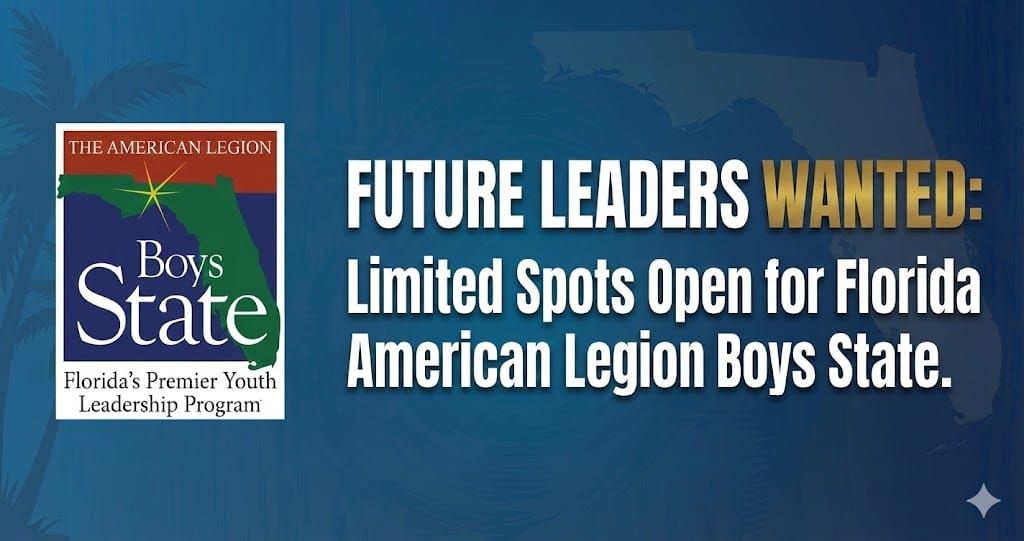 Future Leaders Wanted: Florida American Legion Boys State is Recruiting Class of 2027 for 1-Week Leadership Program