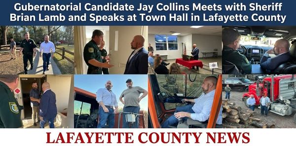 Gubernatorial Candidate Jay Collins Meets with Sheriff Brian Lamb and Speaks at Town Hall in Lafayette County