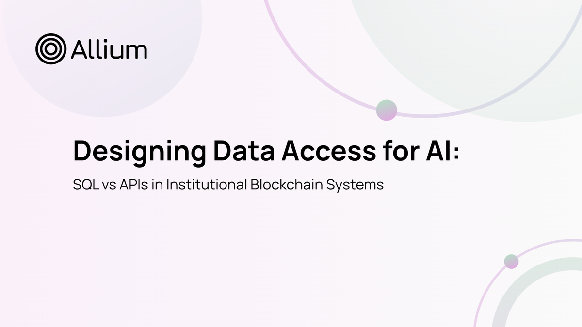Designing Data Access for AI: SQL vs APIs in Institutional Blockchain Systems