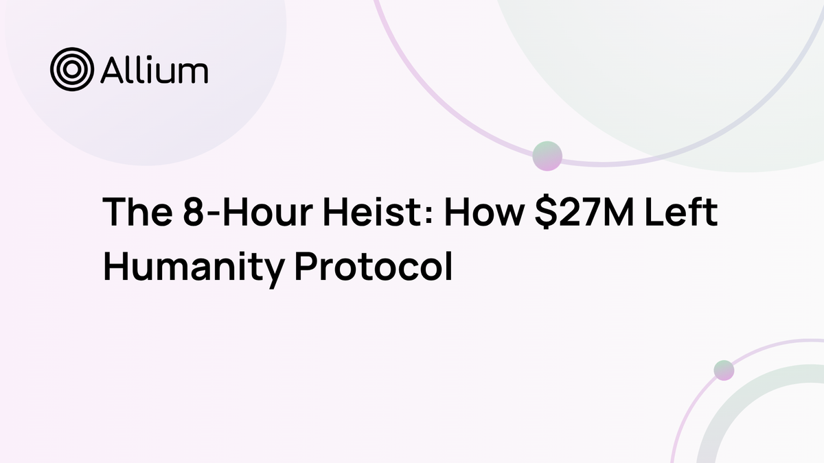 The 8-Hour Heist: How $27M Left Humanity Protocol