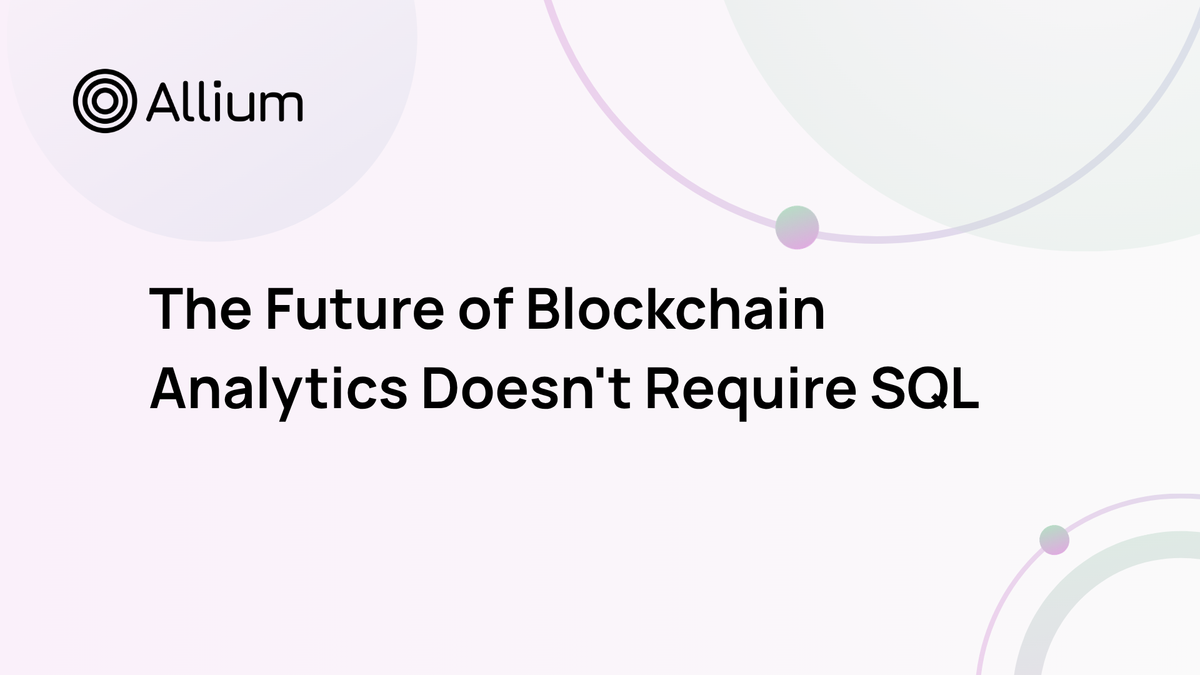 The Future of Blockchain Analytics Doesn't Require SQL