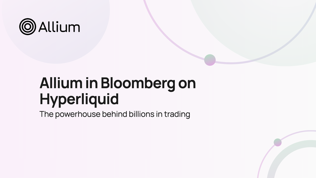 Allium Data Featured in Bloomberg Article on Hyperliquid: "The Little-Known Crypto Powerhouse Behind Billions in Trading"