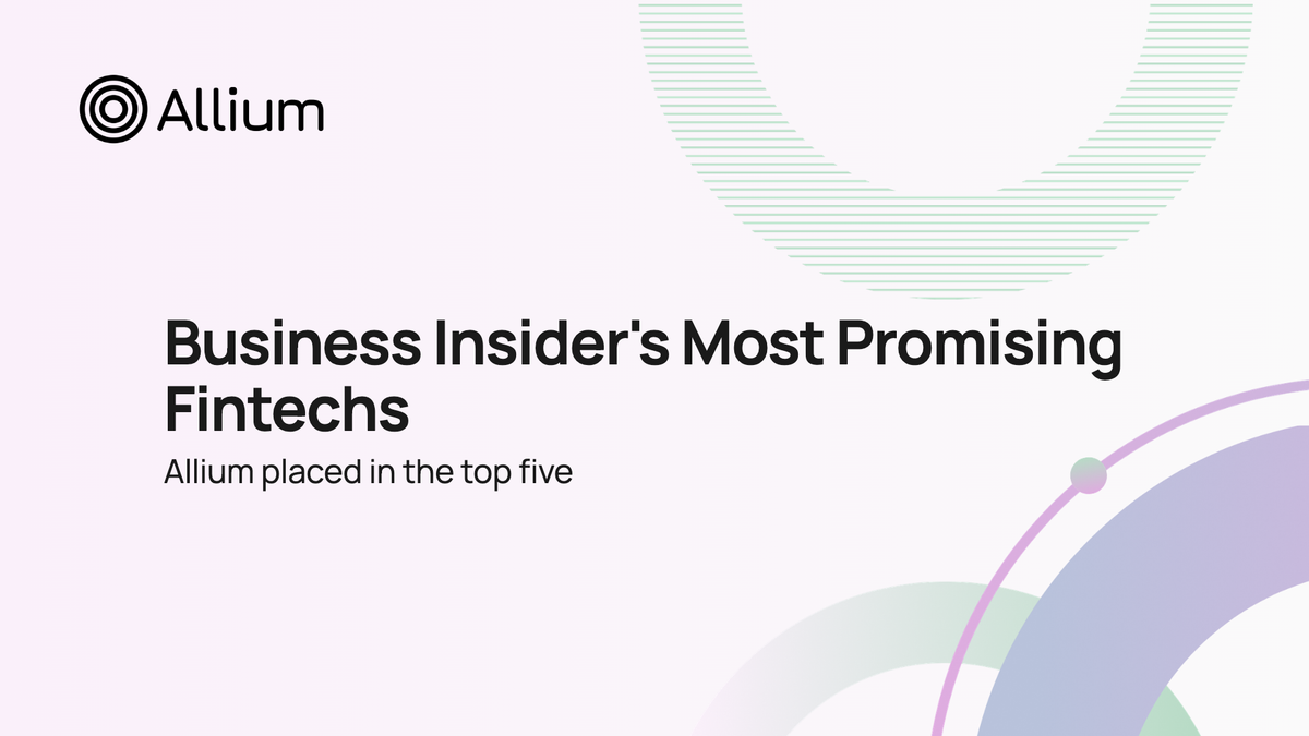 Allium Placed in First Five of Business Insider's Most Promising Fintech Startups