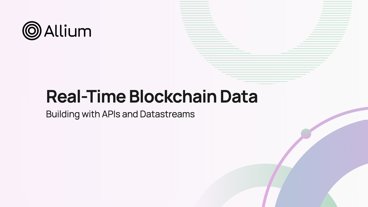 Building Real-Time Blockchain Data with APIs and Datastreams