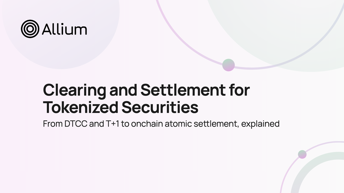 Clearing and Settlement for Tokenized Securities