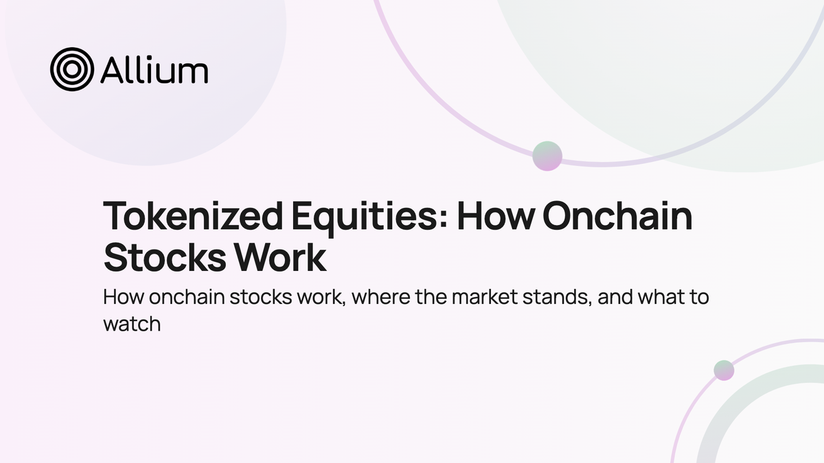Tokenized Equities: How Onchain Stocks Work